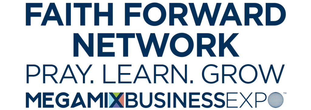 faith forward network - megamix business expo